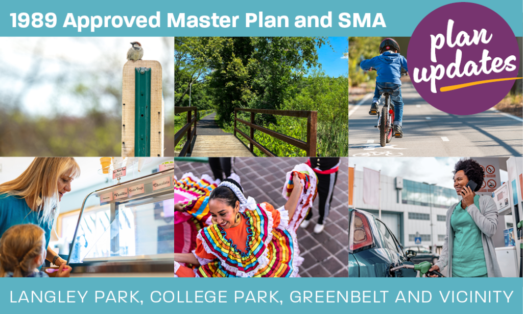 The Langley Park, College Park, Greenbelt, and Vicinity Minor Plan Amendment and Sectional Map Amendment (SMA)