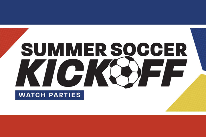Feature image with text saying Summer Socker Kickoff Watch Parties